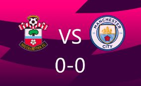 英超-曼城0-0闷平南安普顿 曼城先赛多第五2分